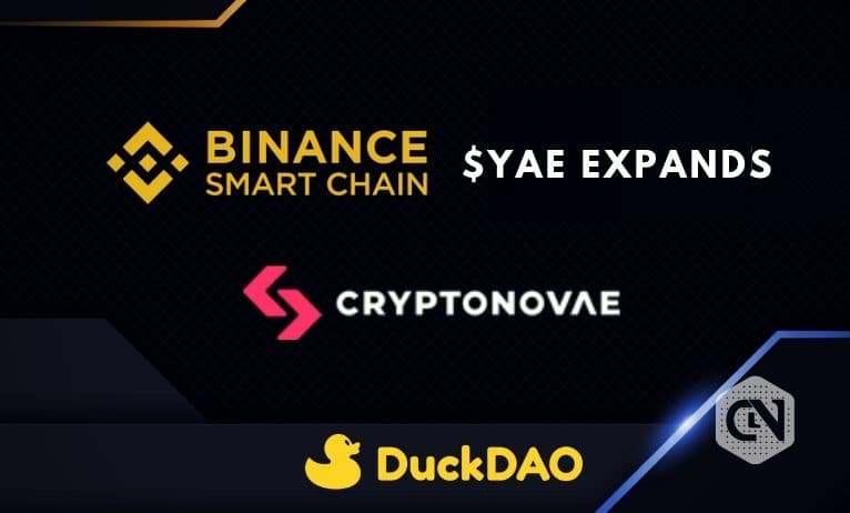Cryptonovae’s $YAE Expands to BSC through DuckBridge