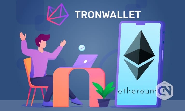 TronWallet Provides Assist for Ethereum on Its Platform