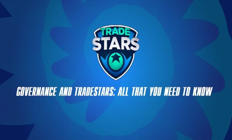 Governance and TradeStars All That You Want To Know
