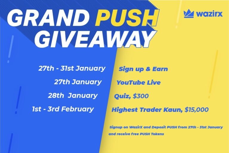Grand PUSH Giveaway by WazirX Grand PUSH Giveaway by WazirX