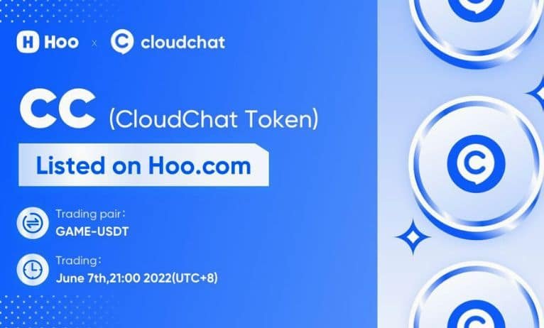 The Preliminary Itemizing of CloudChat (CC) at Hoo, a Sum of 5,000 USDT Airdrop The Preliminary Itemizing of CloudChat (CC) at Hoo, a Sum of 5,000 USDT Airdrop