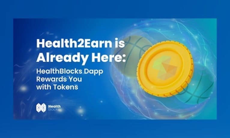 HealthBlocks dApp Rewards You with Tokens HealthBlocks dApp Rewards You with Tokens