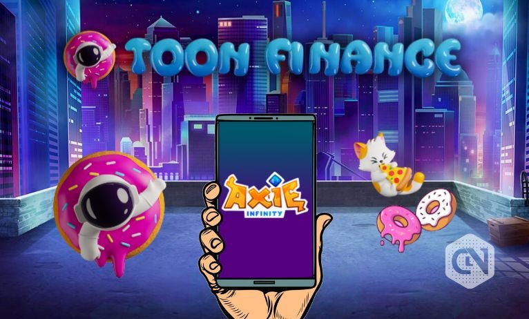 Axie Infinity P2E outranked as scorching new Toon Finance coin takes over Axie Infinity P2E outranked as scorching new Toon Finance coin takes over